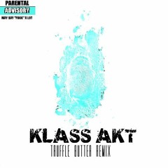 Truffle Butter Remix (Klass AKT)