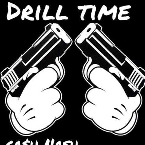 DRILL TIME REMIX -Ca$hNash x Raetoonice x Johnny B