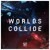 Artwork for Worlds Collide - 2015 World Championship (ft. Nicki Taylor)