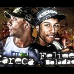 Chora Favela - Mc Felipe Boladão - Mc Careca