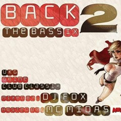 BACK 2 Da BASSix - DJ FOX & MC MIDAS - (EXPLICIT LYRICS)