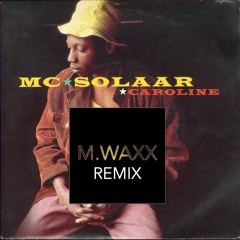 MC Solaar - Caroline (M.WAXX Edit) TEST