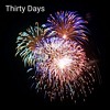 Thirty Days (Fireworks Remix)