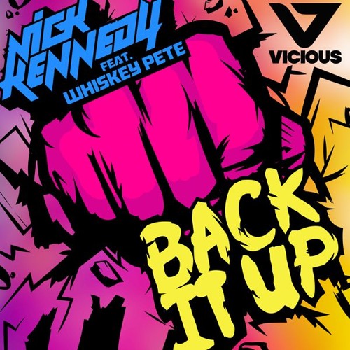 Nick Kennedy Ft. Whiskey Pete - Back It Up (Tau Tau Remix)