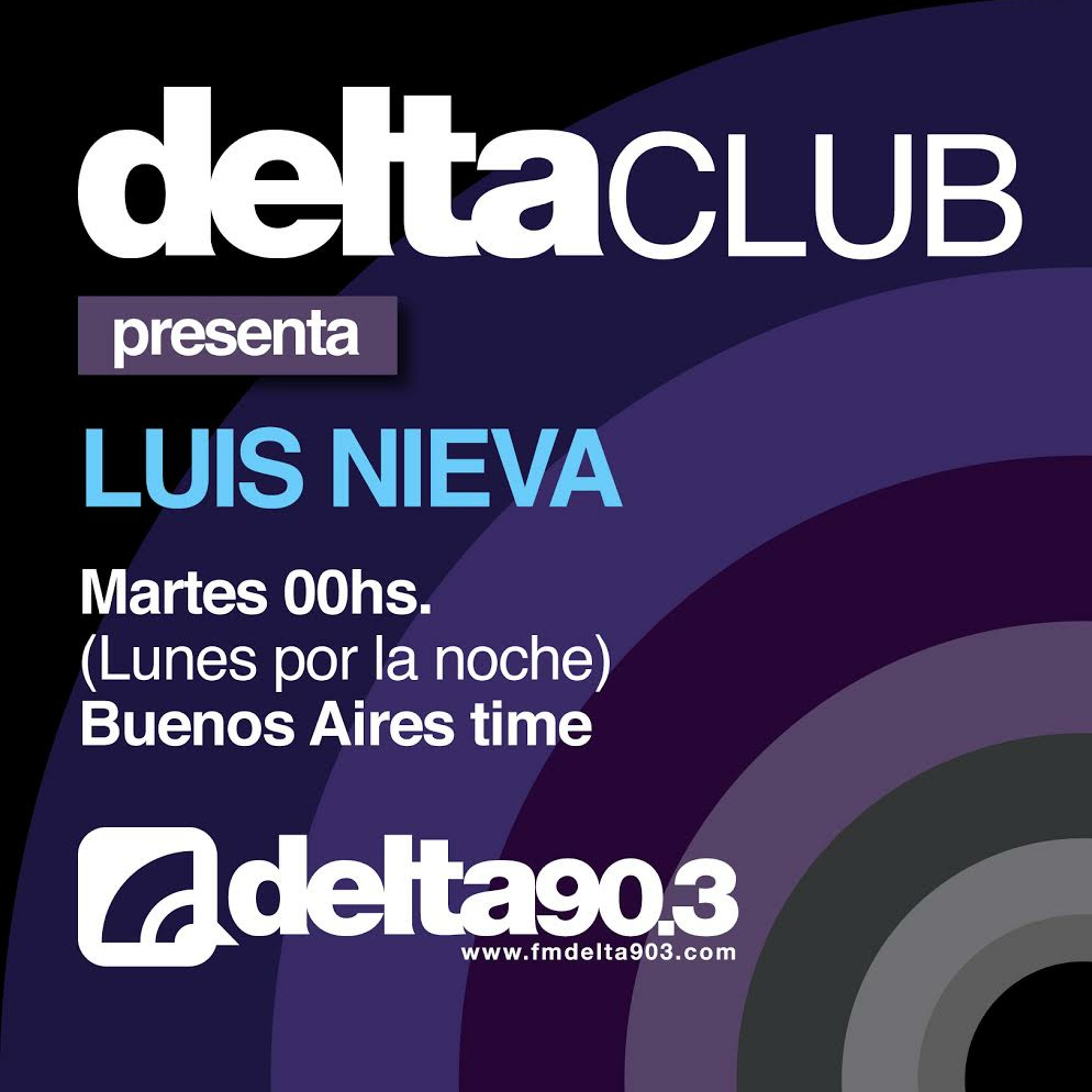 Luis Nieva - Delta FM 90.3 mhz Night Sessions