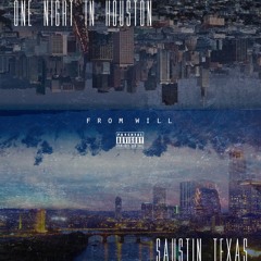 One Night In Houston / Saustin Texas
