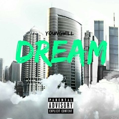 YoungWill - Dream