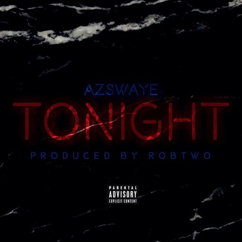 Tonight (Produced by, RobTwo)