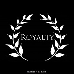 Royalty Feat. TNT