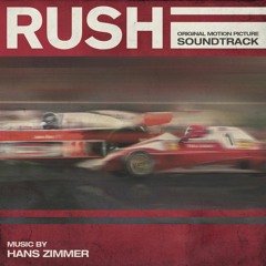 Rush (2013) Soundtrack Suite (arr. by George Angelidis)
