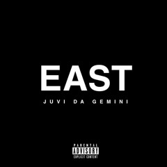 EAST (Prod. By Dimple Delivery)