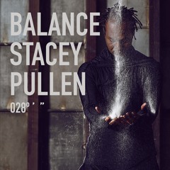 Balance 028 mixed by Stacey Pullen CD1 (Preview edit)