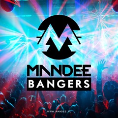 MANDEE - Bangers (Original Mix) Www.mandee.pl
