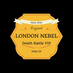 London Nebel - Death Rattle (HEFFBEATS VIP)