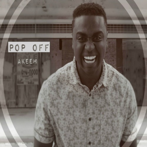 Akeem - Pop Off(Prod. By Ljsoap)