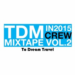10 - T.D.M - To Dream Travel - 오빠차 (T.D.M Mix)