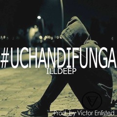 Uchandifunga (Prod. by Victor