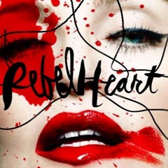 Madonna - Rebel Heart Party Mix