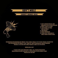 Dear Prudence 2011.12.10  / Gov't Mule / Shout Pre-Order Bonus CD / guest : Jimmy Herring