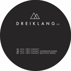 dreiklang001_b1 - OCH - First Contact (KELOVOLT Remix)
