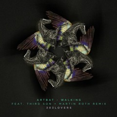 Artbat - Walking (Third Son Remix)