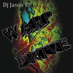 Warp Drive Dj Jason LP Minimal Acid Techno