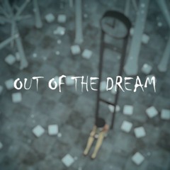 [BOFU2015]OUT OF THE DREAM