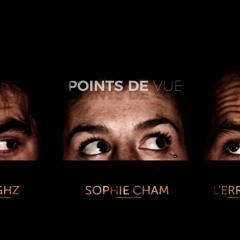 Sophie Cham x L'erreür - Points De Vue (Prod. Mighz)