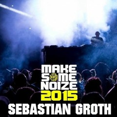 [DJ Set] Sebastian Groth at Make Some Noize 2015 - Rome
