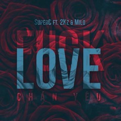 [UNK-T] SuperC ft. 2Kz & Milo Miller - F.L.U.V