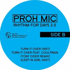 Proh Mic - Turn It Over feat. Coultrain (Tony Ozier Remix)
