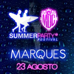 Marqués - Metrodanceclub - Summer Party (23 - 24 Ago'14)