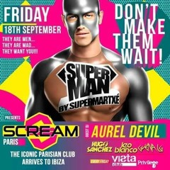 Superman by Supermartxe @ Privilege Ibiza - Aurel Devil Dj SET