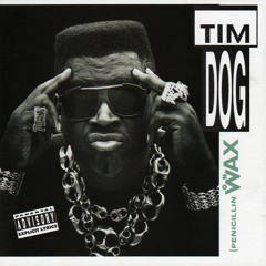 Tim Dog - Penicillin On Wax