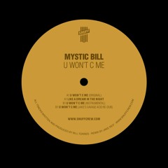 B2: Mystic Bill - U Won't C Me (Jake's Savage Acid Re - Dub)
