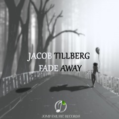 Jacob Tillberg - Fade Away