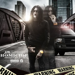 JRLongMoney - Homicide (Produced By FAT$)
