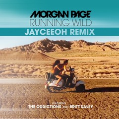 Morgan Page - Running Wild Feat. The Oddictions and Britt Daley (Jayceeoh Remix)