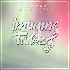 Milox Letwix - Aurora