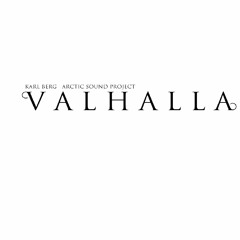 V A L H A L L A (Arctic Sound Project)