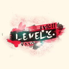 Avicii - Levels (VAVO House Remix)*FREE DOWNLOAD*