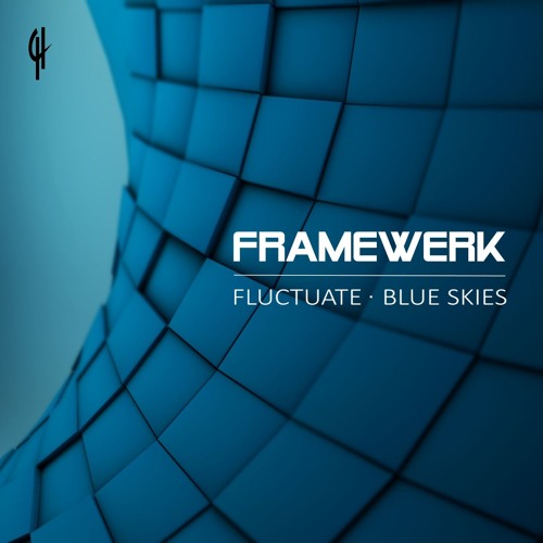 Stream Framewerk - Blue Skies (Original Mix) Out Now by Framewerk ...