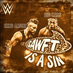 WWE NXT- SAWFT Is A Sin Enzo Amore Theme Song