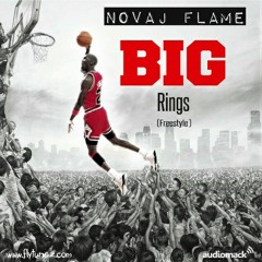 Novaj Flame - Big Rings (Freestyle)