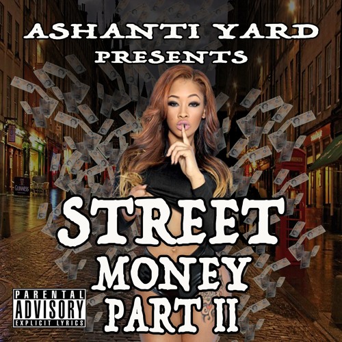 Street Money Pt 2