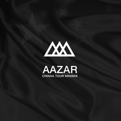 Aazar - Chinaa Tour Minimix