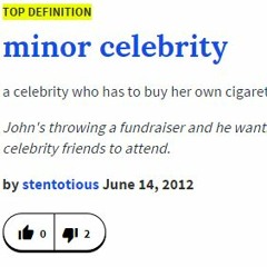 134: Minor Celebrity
