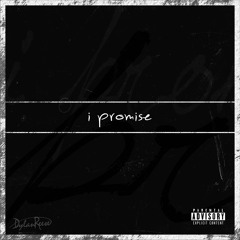 I Promise (Produced by Moses Jean)