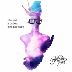 Absent Minded Professors - Krysta Youngs