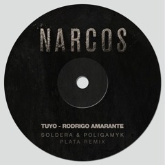 Tuyo - Rodrigo Amarante (Soldera & Poligamyk - Plata Bootleg) - Narcos Ost